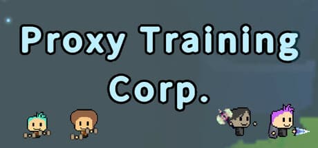 Proxy Training Corp: Relaxing Colony Simulation with Idle Mechanics