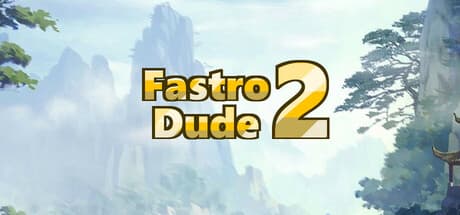 Fastro Dude 2: Survive an Alien Planet's Mysteries
