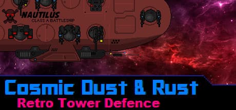 Cosmic Dust & Rust: Space Tower Defense with Ship Management