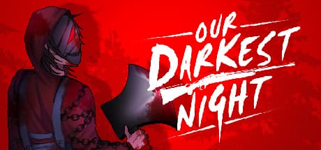 Our Darkest Night:ホームインベージョンを生き延びるスリラー