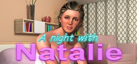 A Night with Natalie: Interactive Adult Simulation